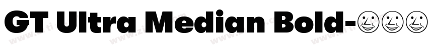 GT Ultra Median Bold字体转换